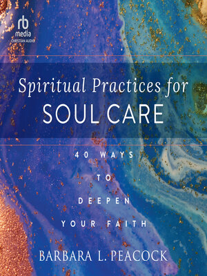 cover image of Spiritual Practices for Soul Care
